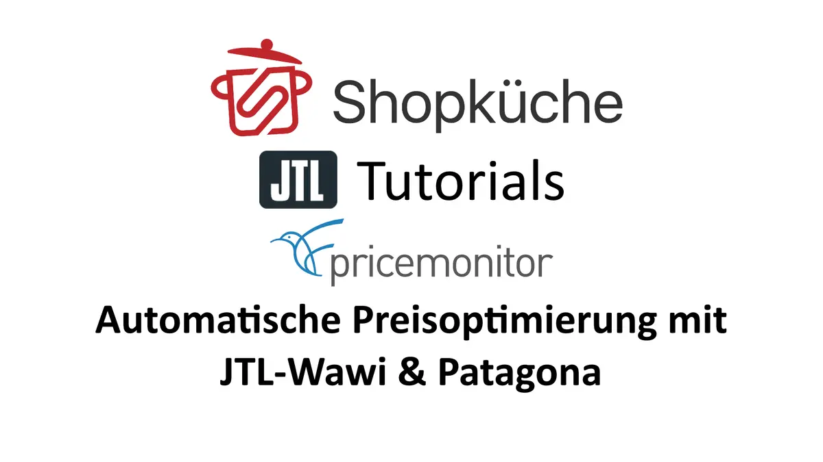 Titelgrafik Shopküche JTL Tutorials: Automatische Preisoptimierung mit JTL-Wawi und Patagona